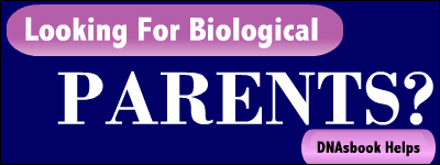Are you looking for your biological parents?